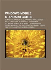 Windows Mobile Standard games Quake, Wolfenstein 3D, Guitar Hero Mobile series, Peggle, Frogger, Bejeweled 2, Jawbreaker, Bookworm,1156704855,9781156704851