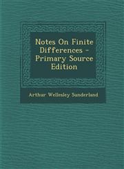 Notes on Finite Differences,1289392978,9781289392970