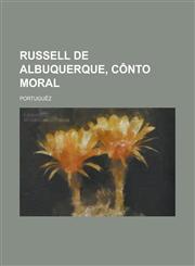 Russell de Albuquerque, Conto Moral,123433271X,9781234332716