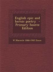 English Epic and Heroic Poetry - Primary Source Edition,1287895085,9781287895084