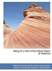 Diary of a visit to the United States of America,1140096982,9781140096986