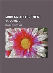 Modern achievement Volume 3,1130718824,9781130718829