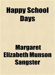 Happy School Days,1154723291,9781154723298