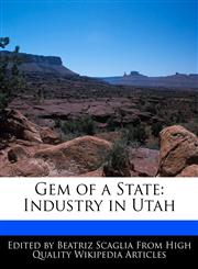 Gem of a State Industry in Utah,1170096115,9781170096116