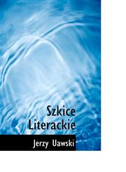 Szkice Literackie,111619757X,9781116197570