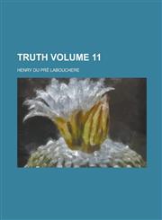 Truth Volume 11,123676031X,9781236760319