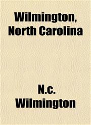 Wilmington, North Carolina,1153210959,9781153210959