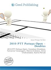 2010 PTT Pattaya Open - Doubles,6135995189,9786135995183