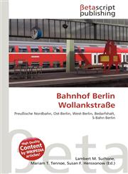 Bahnhof Berlin Wollankstraße,6134513776,9786134513777