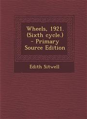 Wheels, 1921. (Sixth Cycle.),1287660851,9781287660859