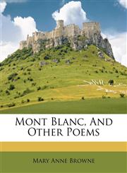 Mont Blanc, And Other Poems,1175706523,9781175706522