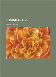 Lusiada Volume т. 2,1234419440,9781234419448