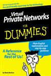 Virtual Private Networks for Dummies,0764505904,9780764505904