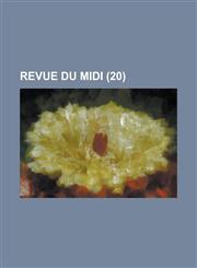 Revue Du MIDI (20),1231343451,9781231343456