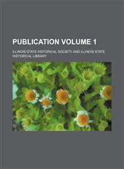 Publication Volume 1,1236392183,9781236392183