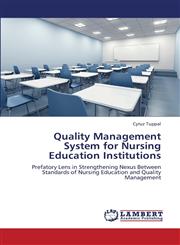 Quality Management System for Nursing Education Institutions,3659179124,9783659179129
