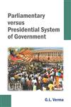 Parliamentary Versus Presidential System of Government,8126914408,9788126914401