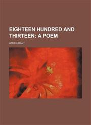 Eighteen hundred and thirteen;  a poem,1151633844,9781151633842
