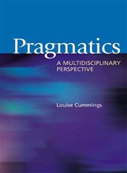 Pragmatics A Multidisciplinary Perspective,0805855432,9780805855432