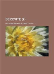 Berichte (7 ),1155045653,9781155045658