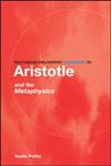 Routledge Philosophy GuideBook to Aristotle and the Metaphysics,0415251486,9780415251488