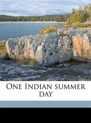 One Indian Summer Day,1175971596,9781175971593