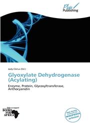 Glyoxylate Dehydrogenase (Acylating),6139384265,9786139384266