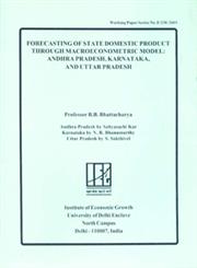 Forecasting of State Domestic Product Through Macroeconometric Model Andhra Pradesh, Karnataka and Uttar Pradesh