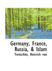 Germany, France, Russia, & Islam,1113152648,9781113152640