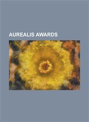 Aurealis Awards Aurealis Award, Aurealis Award for Best Anthology, Aurealis Award for Best Children's Fiction (Told Primarily Through,1156101751,9781156101759