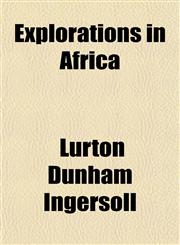 Explorations in Africa,1150214937,9781150214936