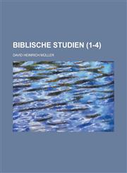 Biblische Studien (1-4 ),115354864X,9781153548649