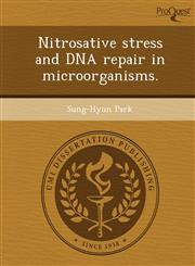 Nitrosative stress and DNA repair in microorganisms.,1244737291,9781244737297