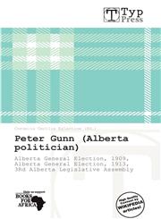Peter Gunn (Alberta politician),6139265223,9786139265220