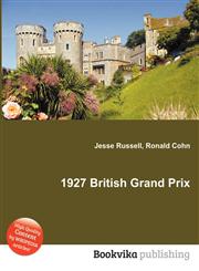 1927 British Grand Prix,551232120X,9785512321201