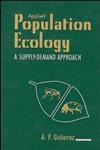 Applied Population Ecology A Supply-Demand Approach 1st Edition,0471135860,9780471135869