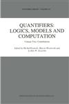 Quantifiers Logics, Models and Computation : Volume Two: Contributions,0792334493,9780792334491