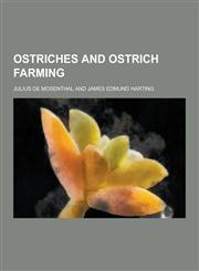 Ostriches and Ostrich Farming,1230235604,9781230235608