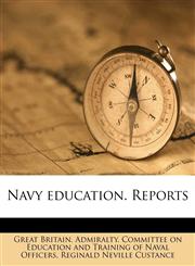 Navy education. Reports,1179434692,9781179434698