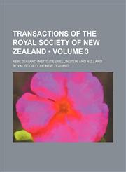 Transactions of the Royal Society of New Zealand (Volume 3),1154217213,9781154217216