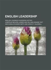 English Leadership; English Leadings in Modern History,1150440112,9781150440113