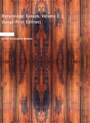 Darwiniana Essays, Volume 2 (Large Print Edition),1426453493,9781426453496