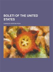 Boleti of the United States,1230437932,9781230437934