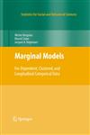 Marginal Models For Dependent, Clustered, and Longitudinal Categorical Data,0387096094,9780387096094