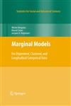 Marginal Models For Dependent, Clustered, and Longitudinal Categorical Data,0387096094,9780387096094