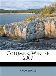 Columns, Winter 2007,1175646180,9781175646187