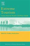 Extreme Tourism Lessons from the World's Cold Water Islands,0080446566,9780080446561