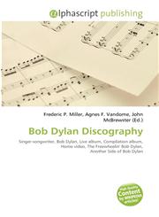 Bob Dylan Discography,6131745498,9786131745492