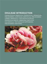 Ovulidae Introduction Phenacovolva, Diminovula, Prionovolva, Crenavolva, Pseudosimnia, Cuspivolva, Dentiovula, Pseudosimnia carnea, Margovula,1233093762,9781233093762