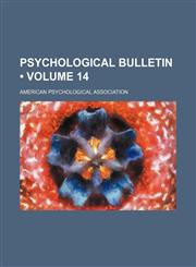 Psychological bulletin (Volume 14),1153952394,9781153952392